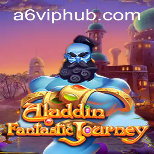 Explore o Fascinante Mundo do Jogo Aladdin e a Experiência de Entretenimento A6VIP.com