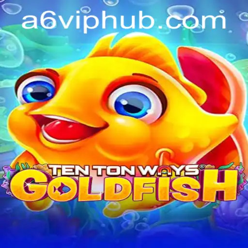 TenTonWaysGoldfish: Explore a Emoção com A6VIP.com